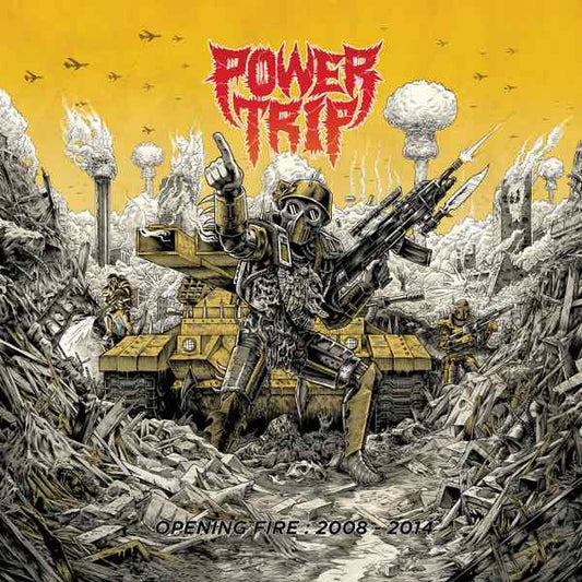 Power Trip - Opening Fire: 2008-2014 LP