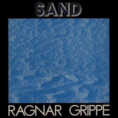 Grippe, Ragnar - Sand LP