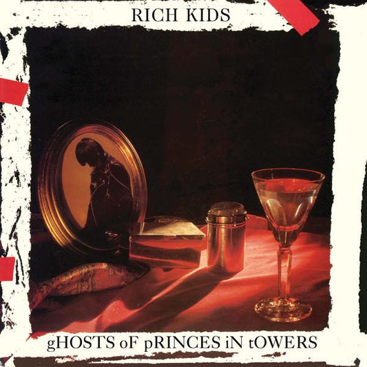 Rich Kids ‎– Ghosts of Princes In Towers