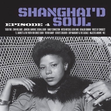 Various: Shanghai'd Soul - Episode 4