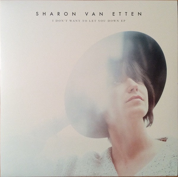 Sharon Van Etten ‎– I Don't Want To Let You Down EP