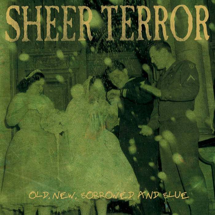 Sheer Terror - Old, New, Borrowed and Blue (Green) LP