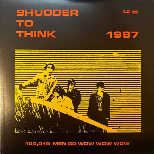 Shudder To Think – 1987 (100,019 Men Go Wow Wow Wow)