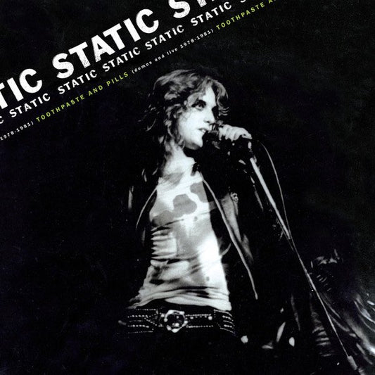 Static ‎– Toothpaste And Pills (Demos And Live 1978 - 1981) LP