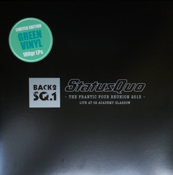 Status Quo ‎– The Frantic Four Reunion 2013 - Live At O2 Academy Glasgow LP