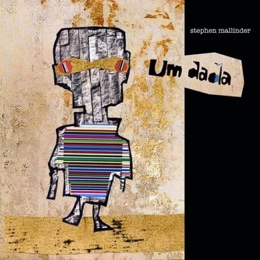 Mallinder, Stephen - Um Dada LP