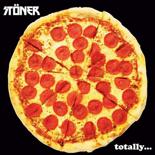 Stöner ‎– Totally...