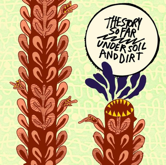 Story So Far, The - Under Soil and Dirt LP