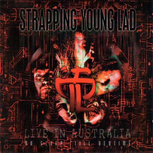 Strapping Young Lad – No Sleep 'Till Bedtime - Live In Australia