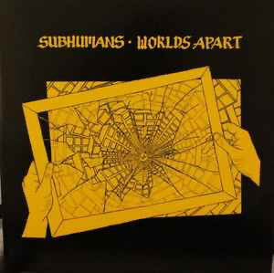 Subhumans - Worlds Apart LP