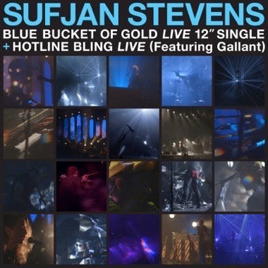 Sufjan Stevens - Blue Bucket of Gold b/w Hotline Bling LP