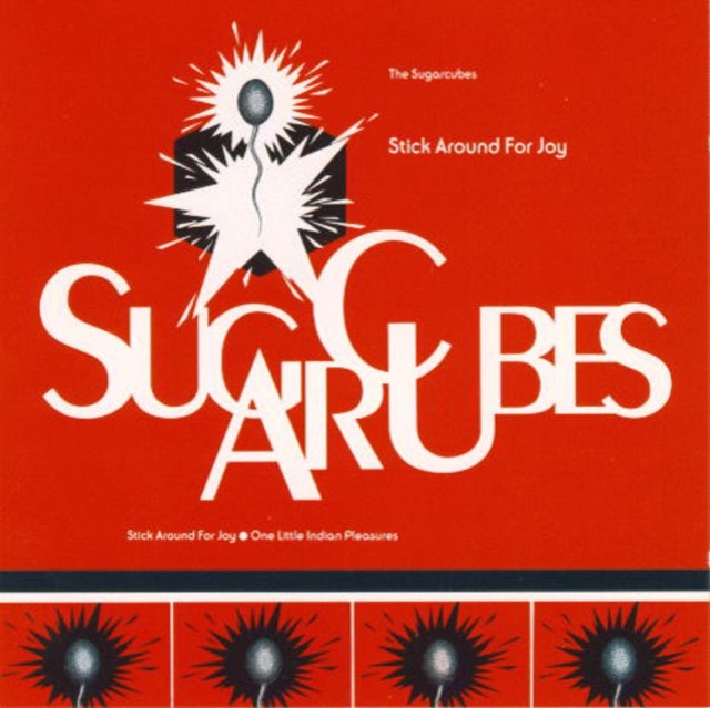 Sugarcubes - Stick Around For Joy LP