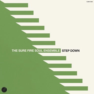 Sure Fire Soul Ensemble, The - Step Down LP