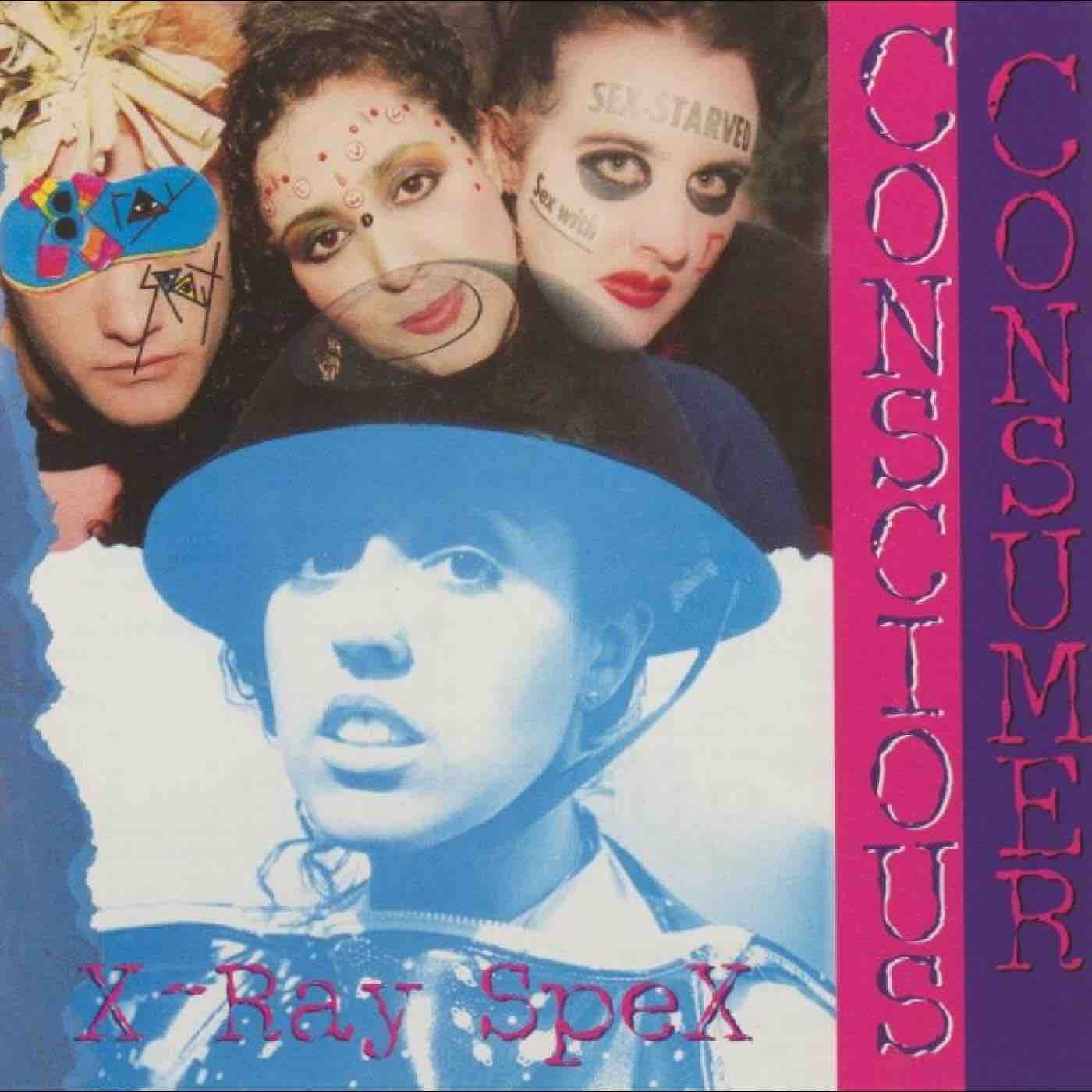 X-Ray Spex - Conscious Consumer (Clear) LP