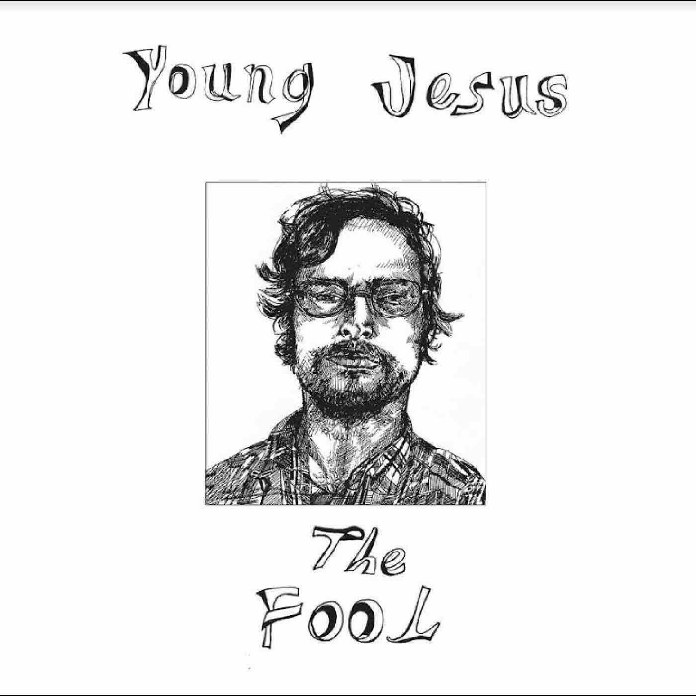 Young Jesus - The Fool LP