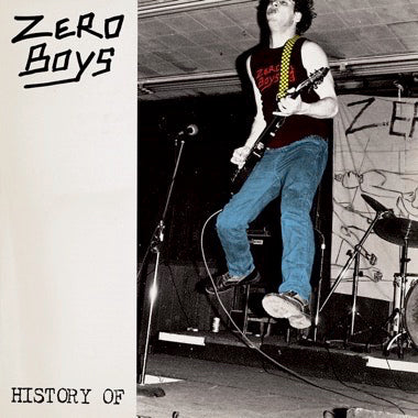 Zero Boys - History of... LP